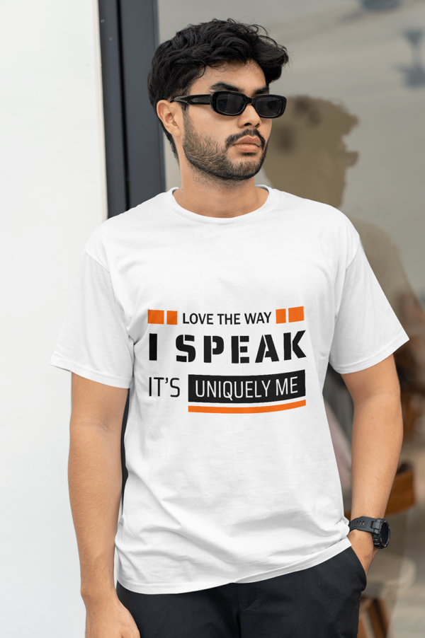 love the way i speak its uniquely me