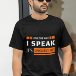 love the way i speak its uniquely me