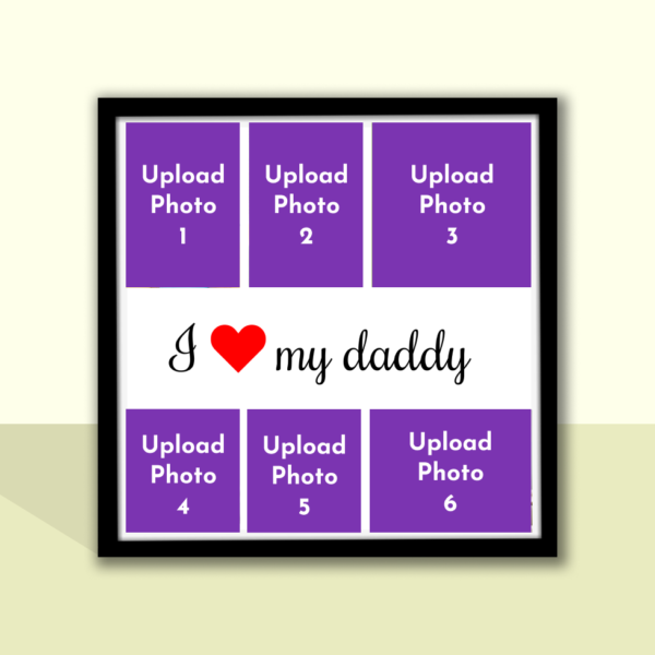 6 pic I love my daddy
