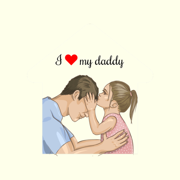 I love daddy 2